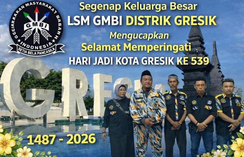LSM GMBI mengucapkan Selamat Hari Jadi kota Gresik ke-539 dan HUT ke-52 pemkab Gresik. 